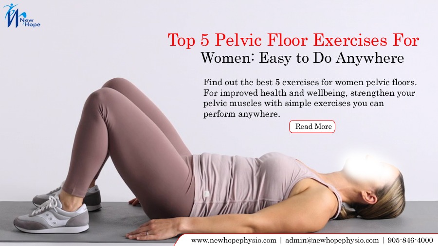Top 5 Pelvic Floor Exercises for Women: Easy to Do Anywhere 